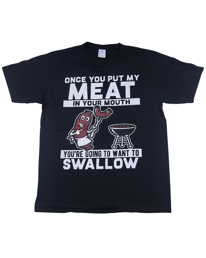 BBQ Novelty Once You Put My Meat Graphic T-Shirt (large)