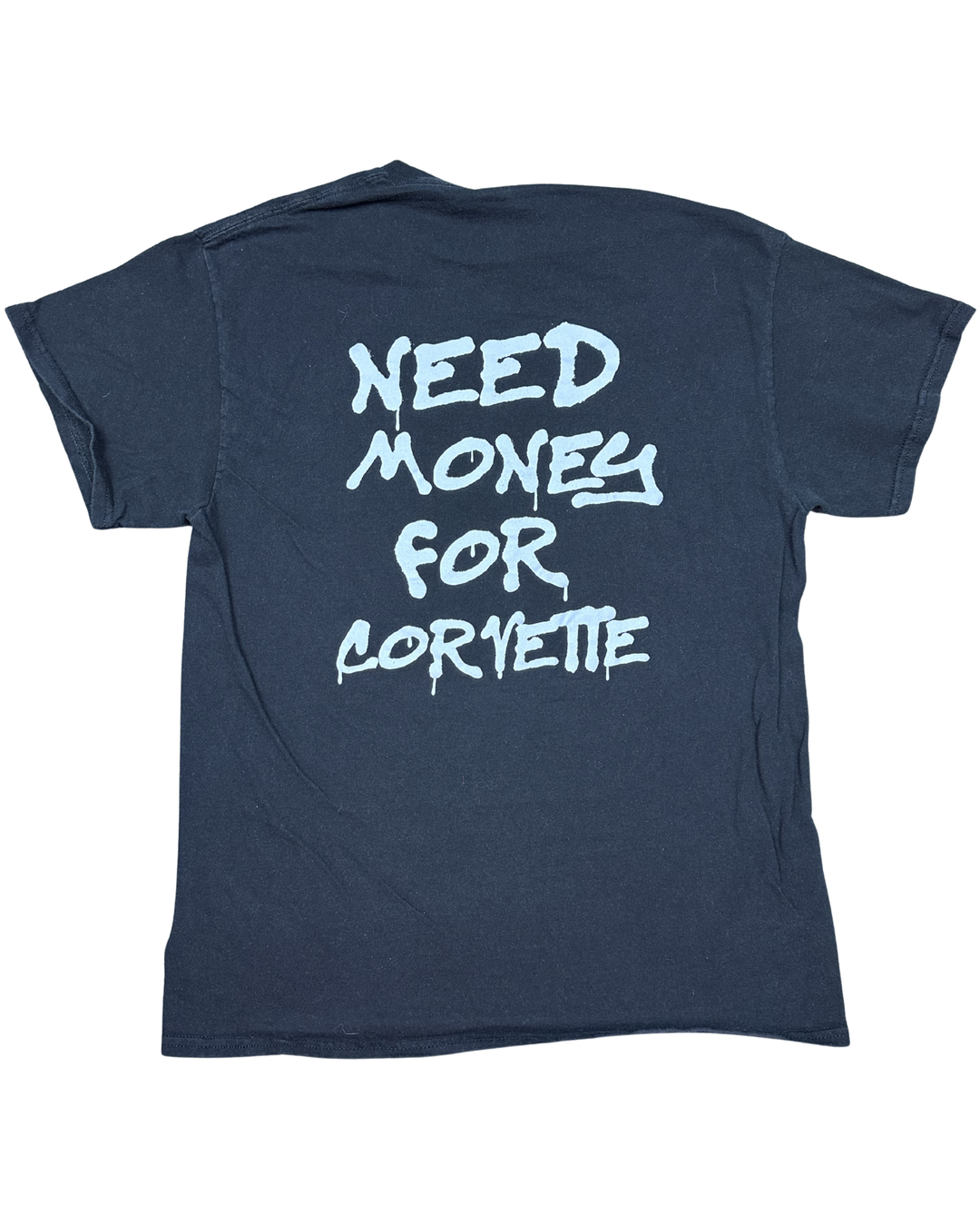 Need Money For Corvette T-Shirt (Medium)